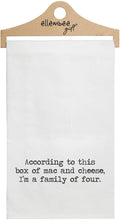 Load image into Gallery viewer, White According to this box of Mac & Cheese Kitchen Towel
